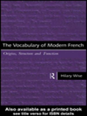cover image of The Vocabulary of Modern French